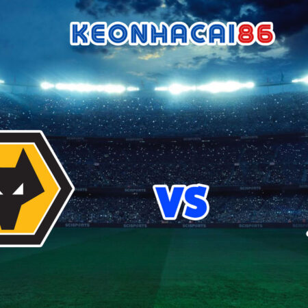 Soi kèo bóng đá trận Wolves vs Tottenham, 01h45 – 23/09/2021