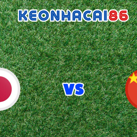 Nhận định trận Nhật Bản vs Trung Quốc, 17h00 – 27/01/2022