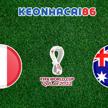 Soi kèo nhà cái trận Pháp vs Úc, 02h00 – 23/11/2022
