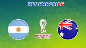 Soi kèo Argentina vs Úc 04/12/2022