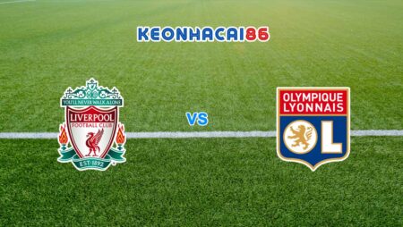 Soi kèo Liverpool vs Lyon, 21h00 – 11/12/2022