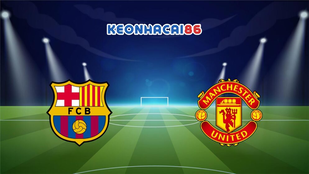 Soi kèo Barcelona vs Man United, 0h45 – 17/02/2023 tại 188BET