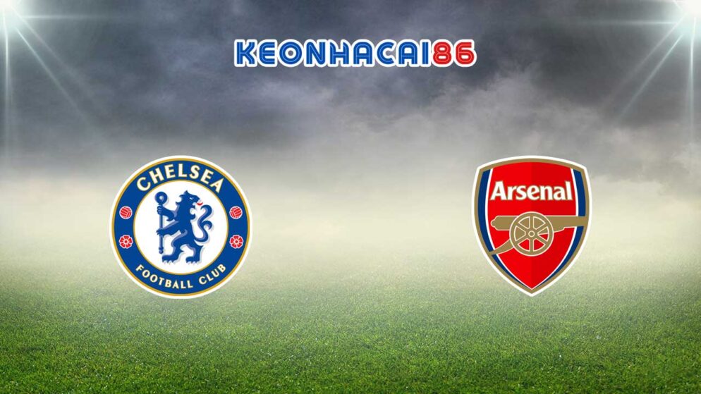 Soi kèo nhận định Chelsea vs Arsenal, 23h30 – 21/10/2023
