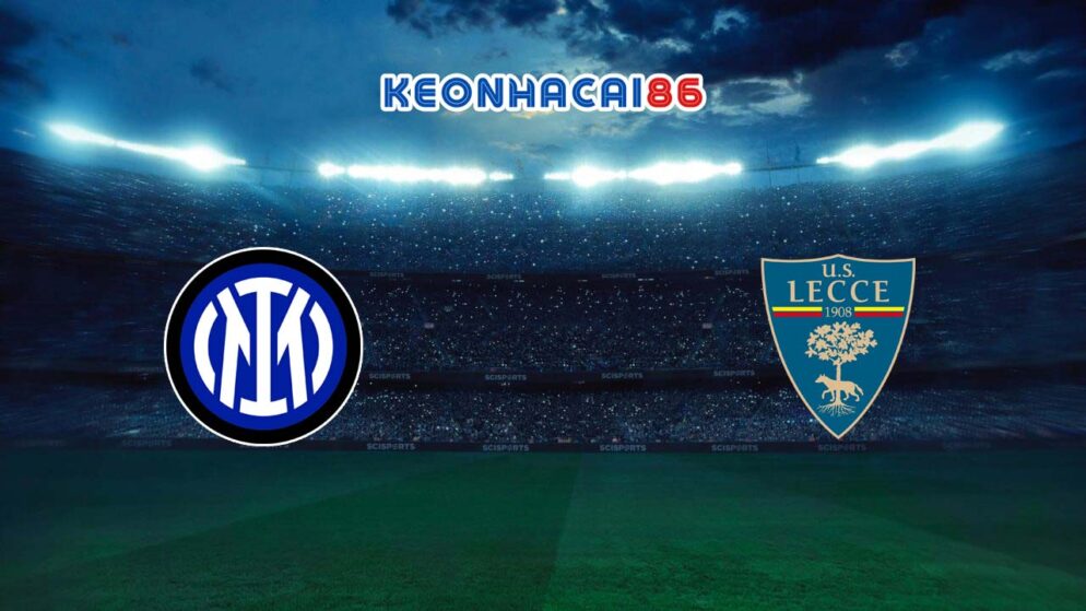 Soi kèo nhận định Inter Milan vs Lecce, 00h00 – 24/12/2023